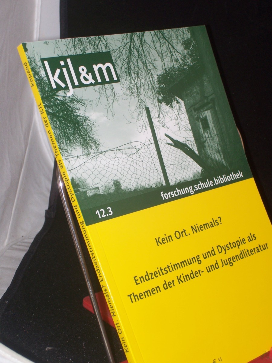 Product image 1 of the product “12.3, 2012, kein Ort. Niemals? Endzeitstimmung und Dystopie als Themen in der KJL ”