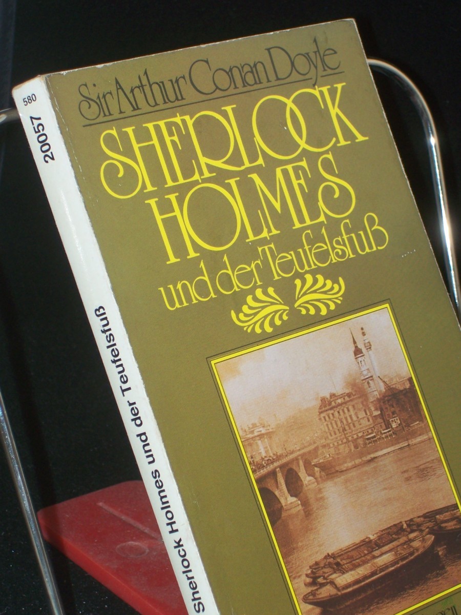 Artikelbild 1 des Artikels “Sherlock Holmes und der Teufelsfuß : klass. Kriminalerzählungen / Arthur Conan Doyle. Hrsg. von Nino Erné. Übers. von Beatrice Schott “