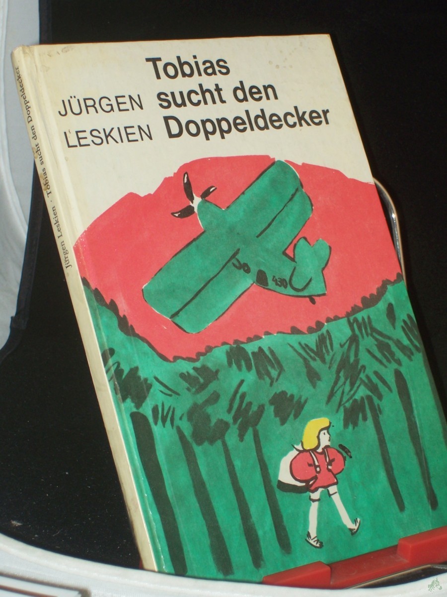 Product image 1 of the product “Tobias sucht den Doppeldecker / Jürgen Leskien. Illustrationen von Erika Klein ”