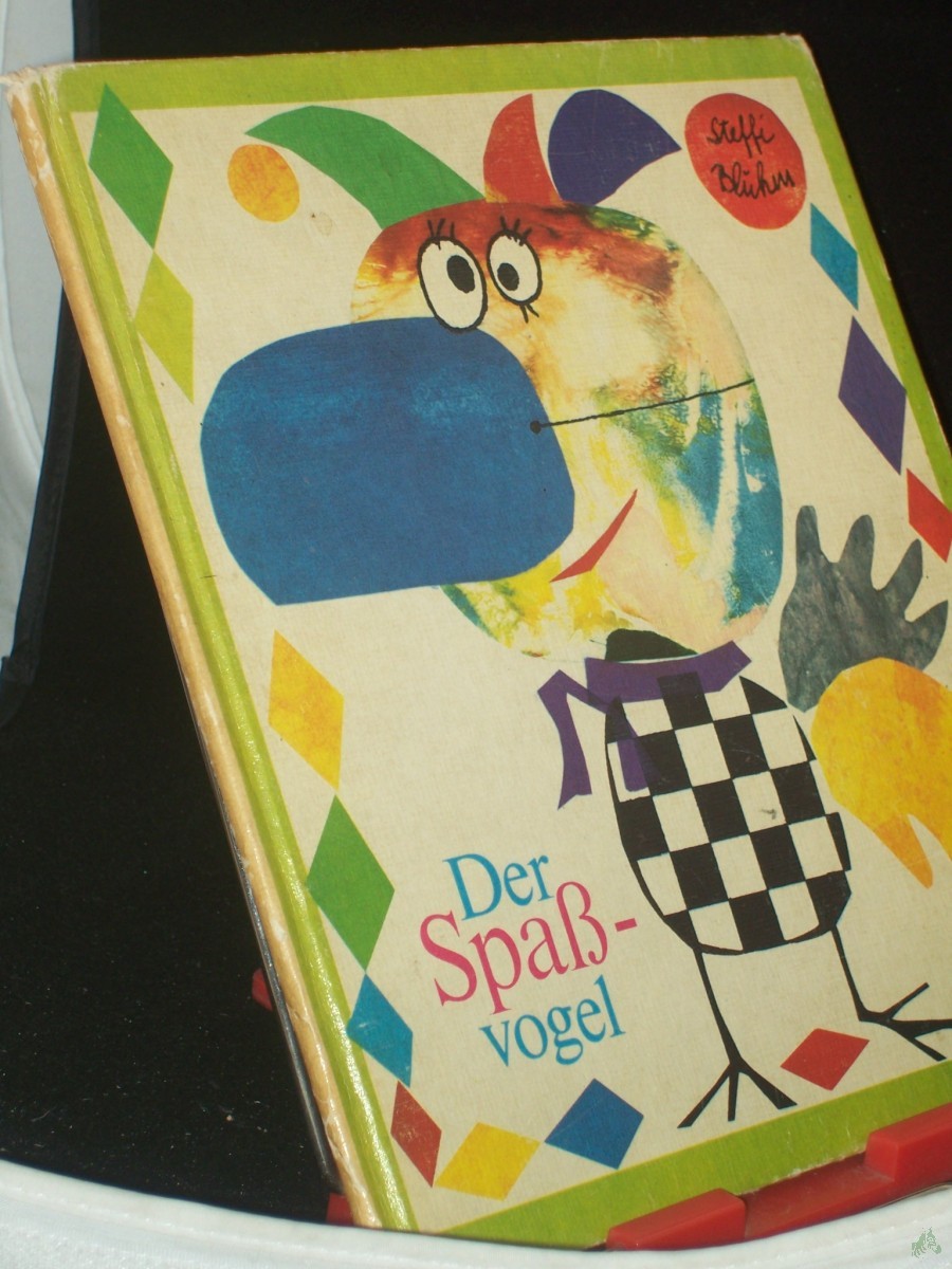 Product image 1 of the product “Der Spassvogel : e. Bilderbuch / von Steffi Bluhm ”