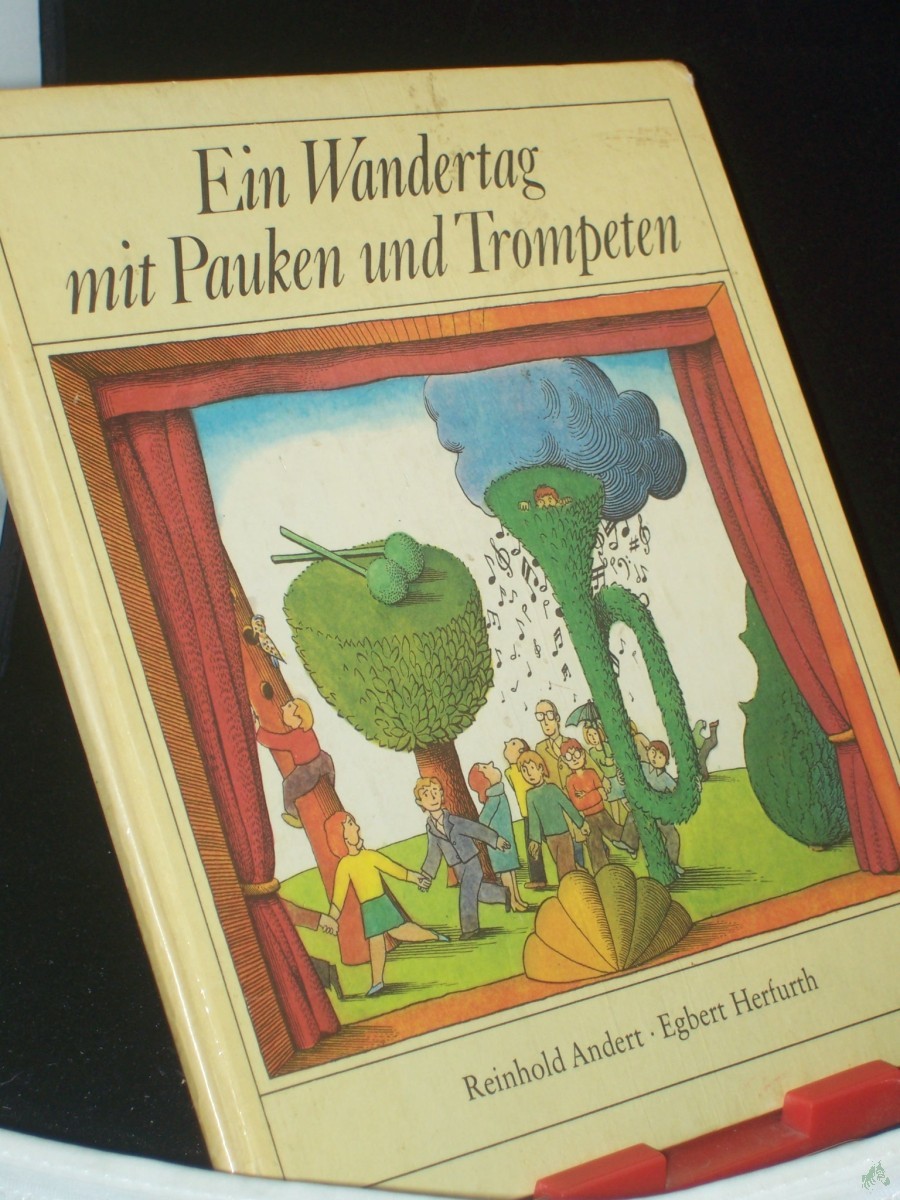 Artikelbild 1 des Artikels “Ein Wandertag mit Pauken und Trompeten : mein 1. Konzertbesuch / Reinhold Andert. Illustrationen von Egbert Herfurth “
