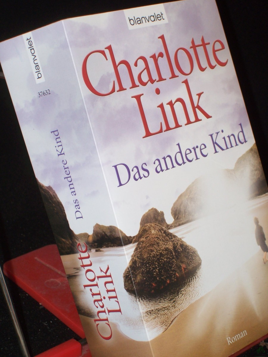 Product image 1 of the product “Das andere Kind : Roman / Charlotte Link ”