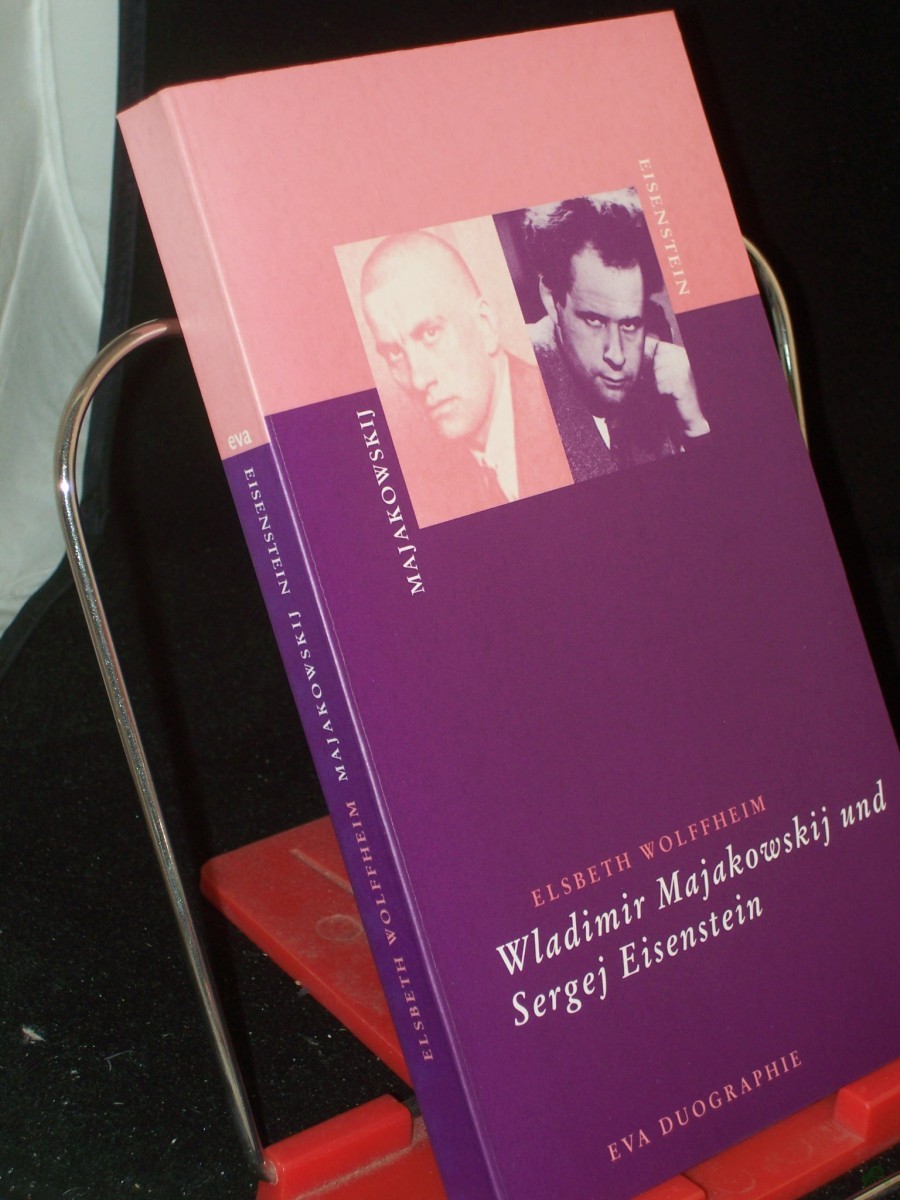 Artikelbild 1 des Artikels “Wladimir Majakowskij und Sergej Eisenstein / Elsbeth Wolffheim “