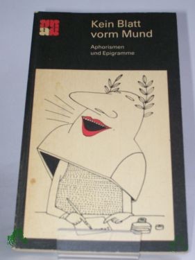 Artikelbild 1 des Artikels “Kein Blatt vorm Mund : Aphorismen u. Epigramme / hrsg. von Eckart Krumbholz “