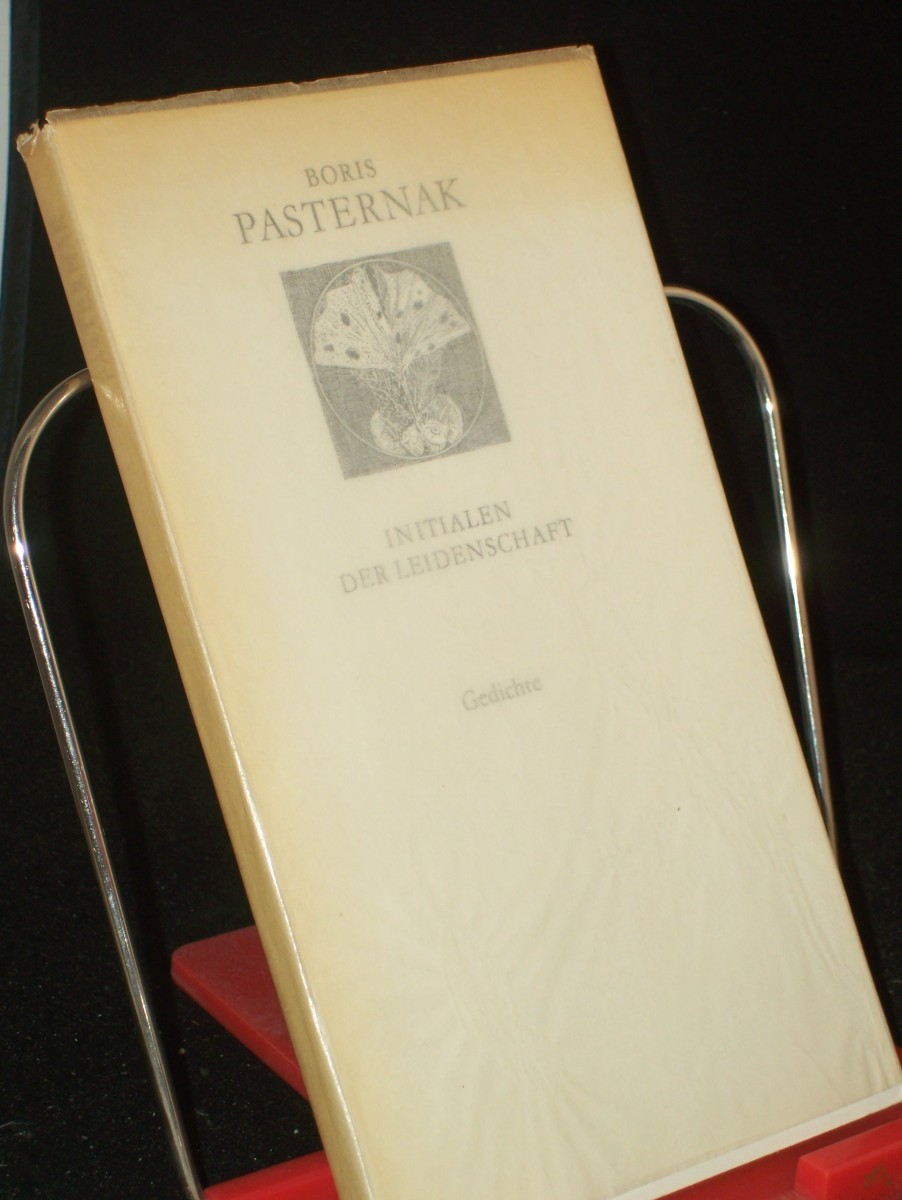 Artikelbild 1 des Artikels “Initialen der Leidenschaft : Gedichte / Boris Pasternak. Hrsg. von Edel Mirowa-Florin. Nachgedichtet von Günther Deicke. Die dt. Fassung d. Gedichte Nicht berühren, Geliebte - du Abgrund!, Ein Geheimnis stammt von Johannes Bobrowski “