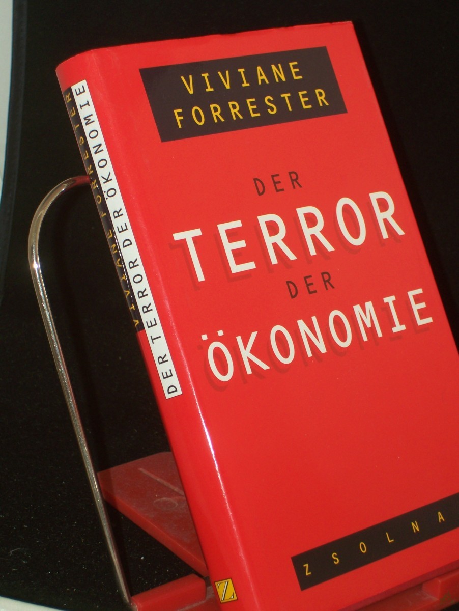 Product image 1 of the product “Der Terror der Ökonomie / Viviane Forrester. Aus dem Franz. von Tobias Scheffel ”