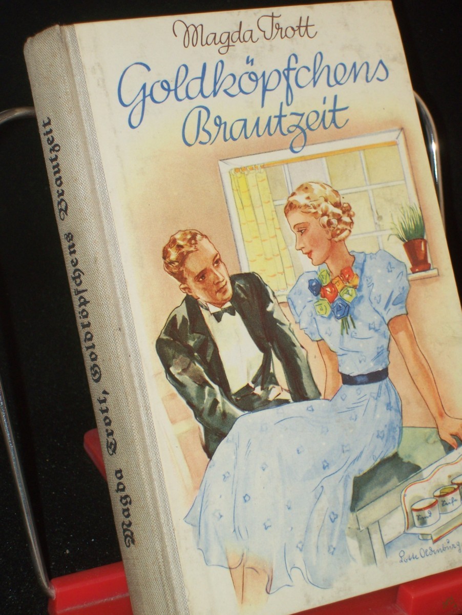 Product image 1 of the product “Goldköpfchens Brautzeit : Erzählg f. junge Mädchen / Magda Trott. Mit Bildern v. Lotte Oldenburg-Wittig ”