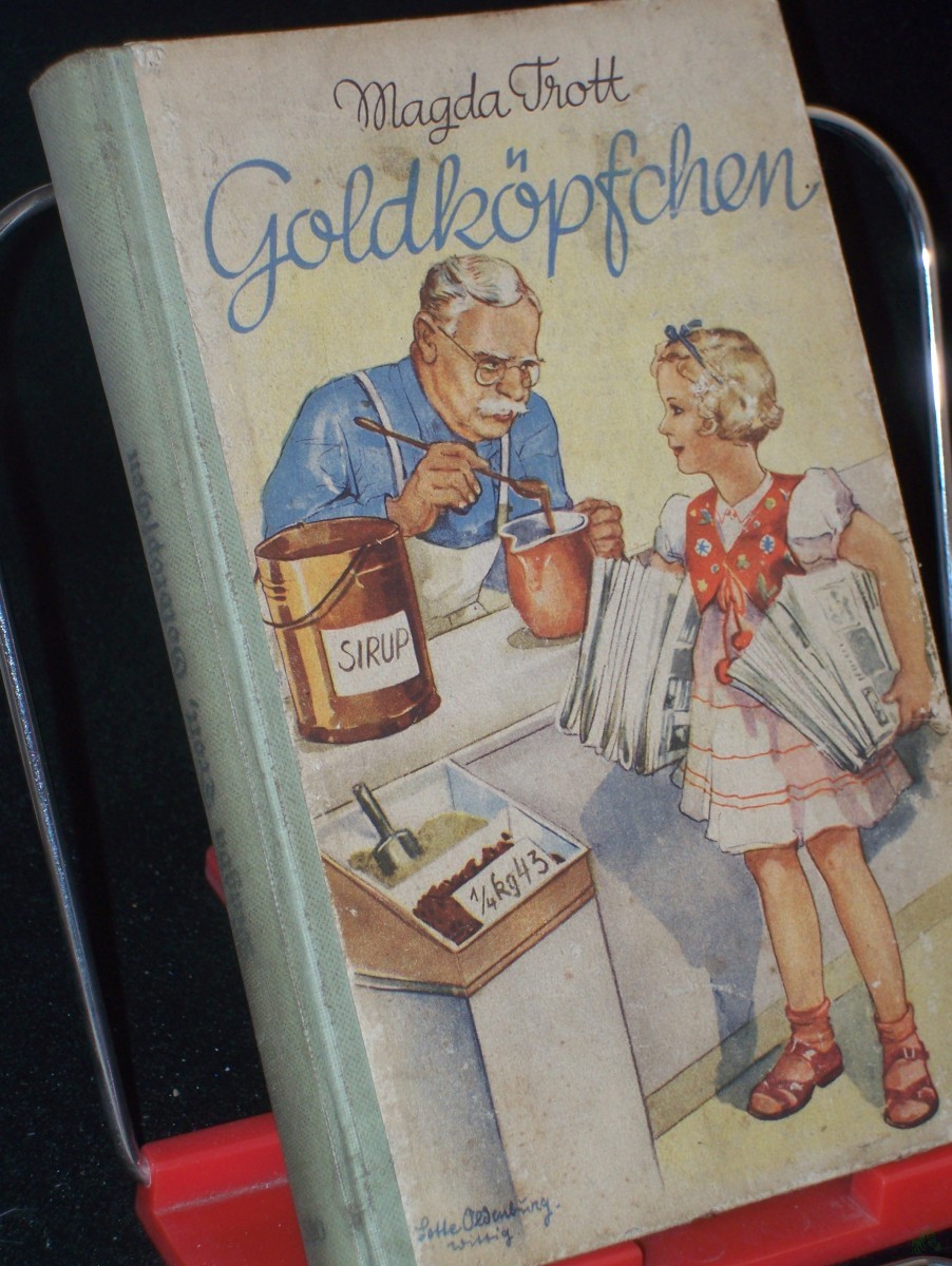 Artikelbild 1 des Artikels “Goldköpfchen : Erzählg f. junge Mädchen / Magda Trott. Mit Bildern v. Lotte Oldenburg-Wittig “