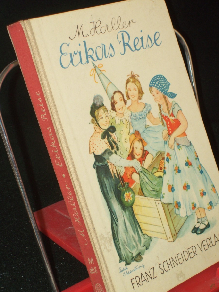 Product image 1 of the product “Erikas Reise / Margarete Haller. Buchschm. von Lotte Oldenburg-Wittig ”