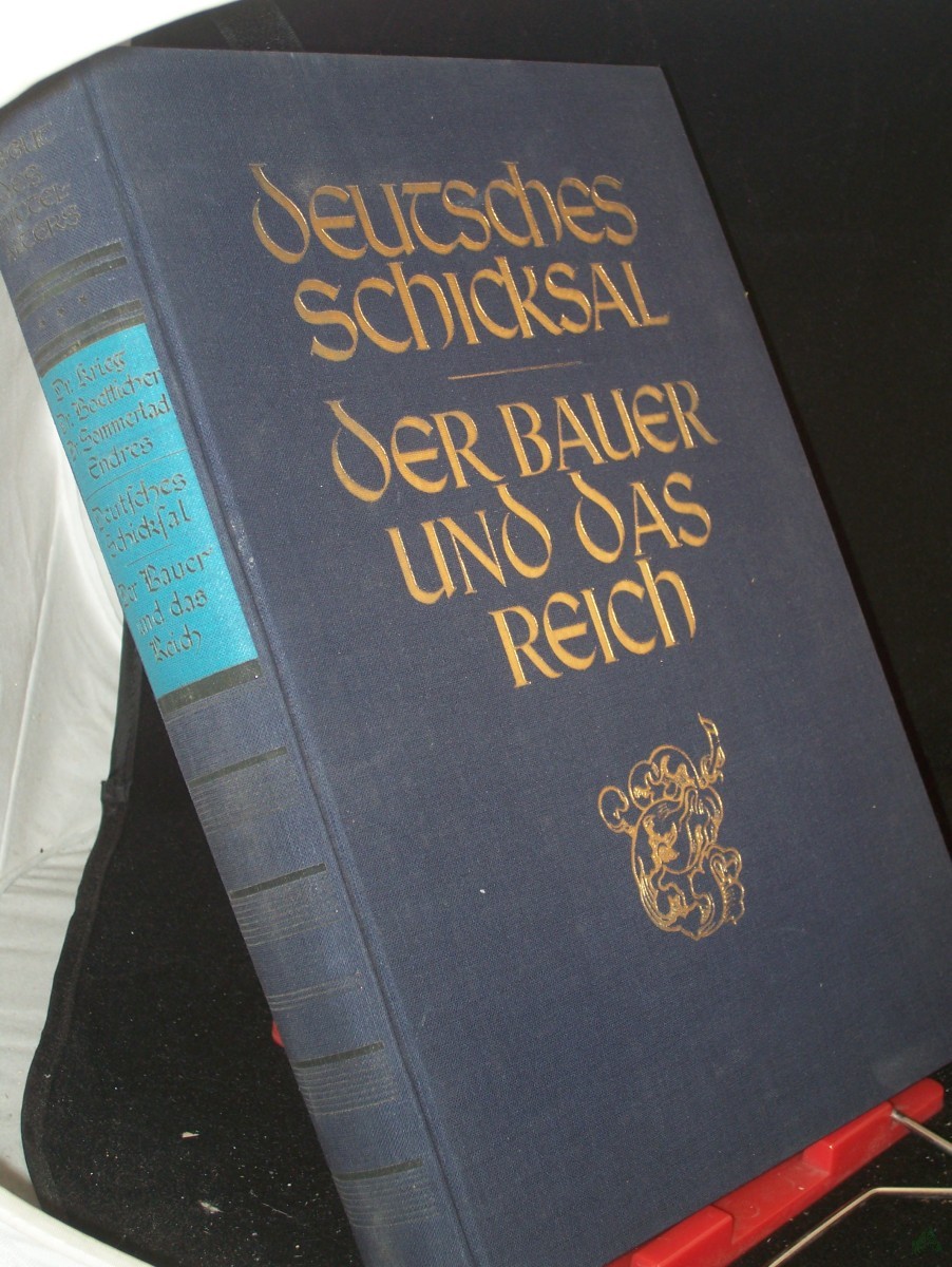 Product image 1 of the product “Deutsches Schicksal Der Bauer und das Reich, Hrsg. Krieg ; Boetticher ; Sommerlad ; Endres ”