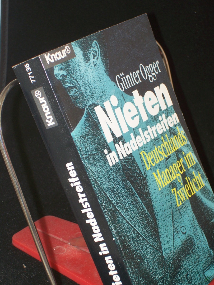 Product image 1 of the product “Nieten in Nadelstreifen : Deutschlands Manager im Zwielicht / Günter Ogger ”