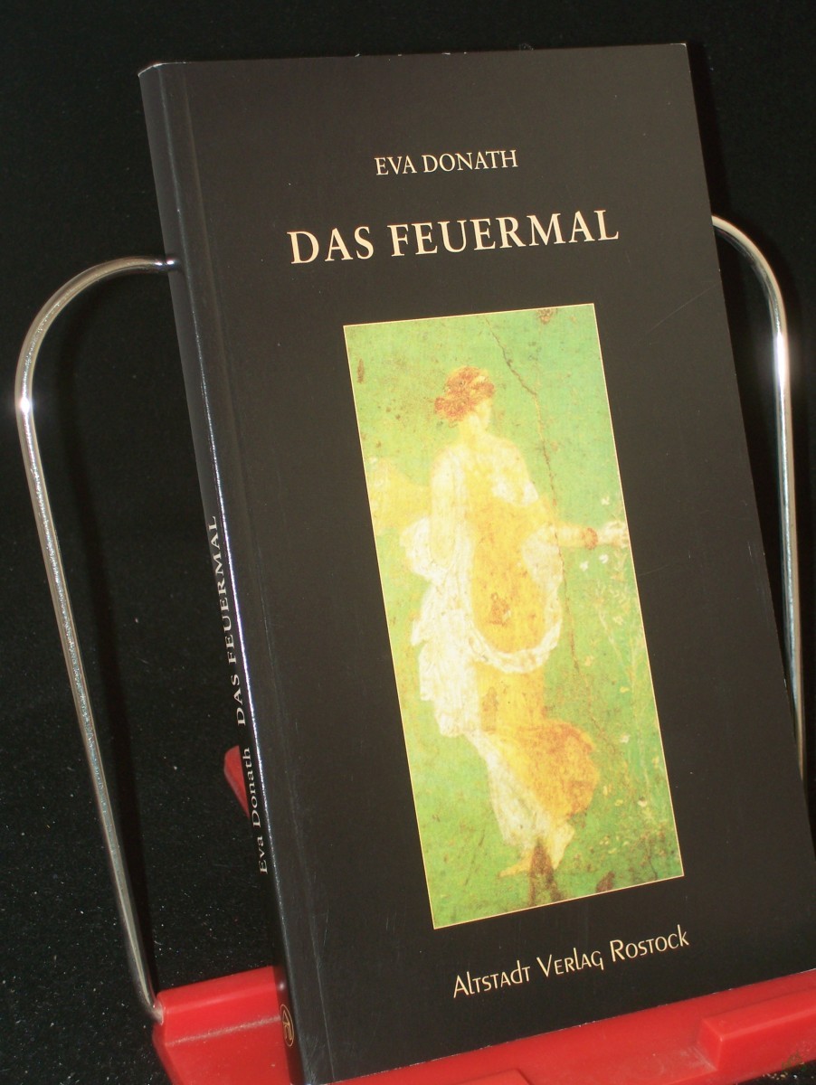 Product image 1 of the product “Das Feuermal : dreizehn Geschichten / Eva Donath ”
