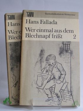 Artikelbild 1 des Artikels “Wer einmal aus dem Blechnapf frisst : Roman / Hans Fallada “