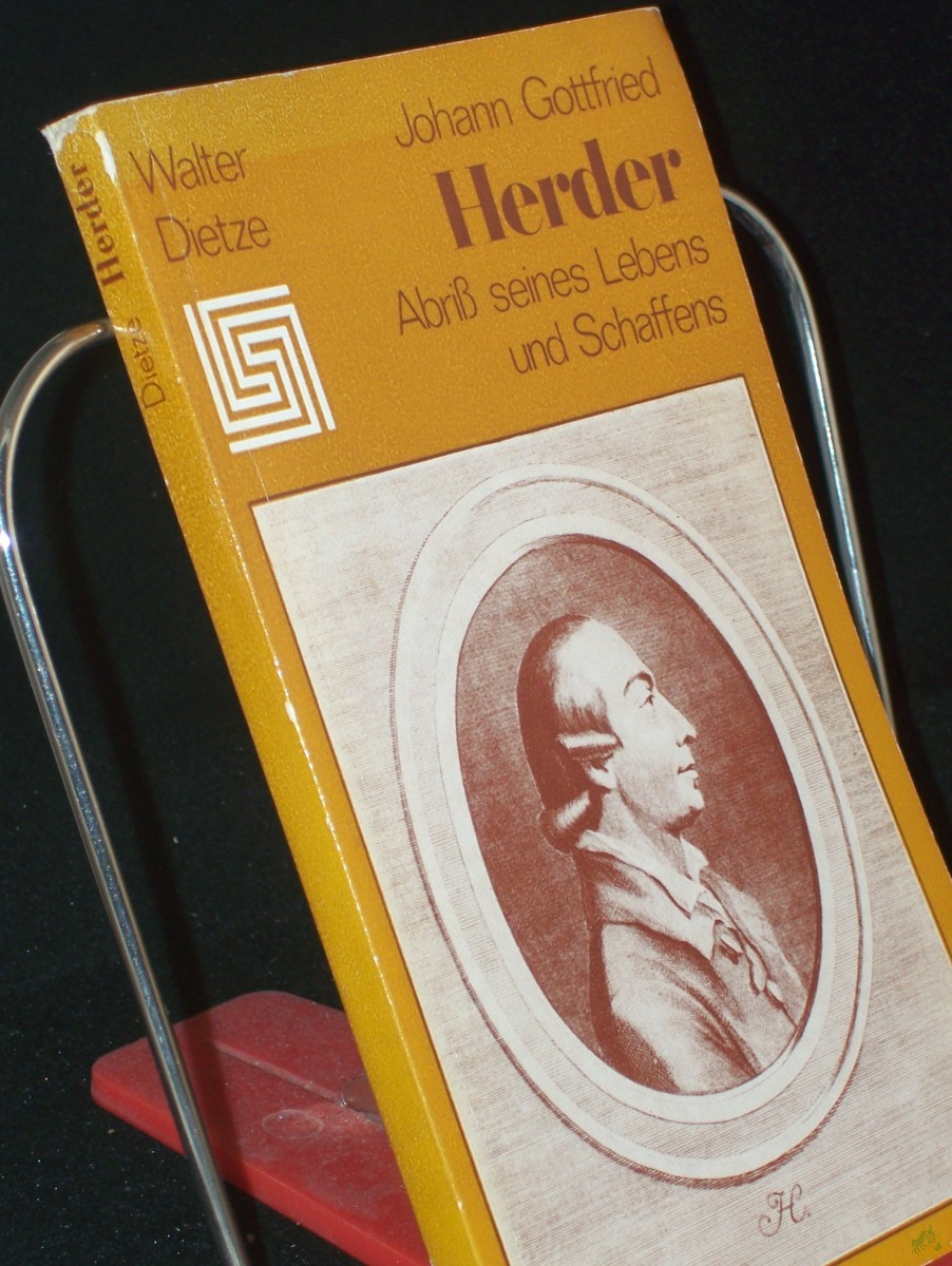 Artikelbild 1 des Artikels “Johann Gottfried Herder : Abriss seines Lebens u. Schaffens / Walter Dietze “