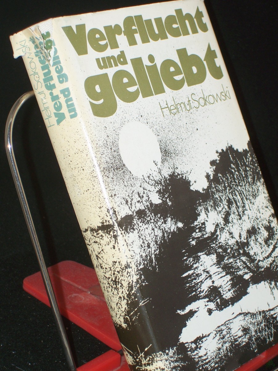 Product image 1 of the product “Verflucht und geliebt : Roman / Helmut Sakowski ”