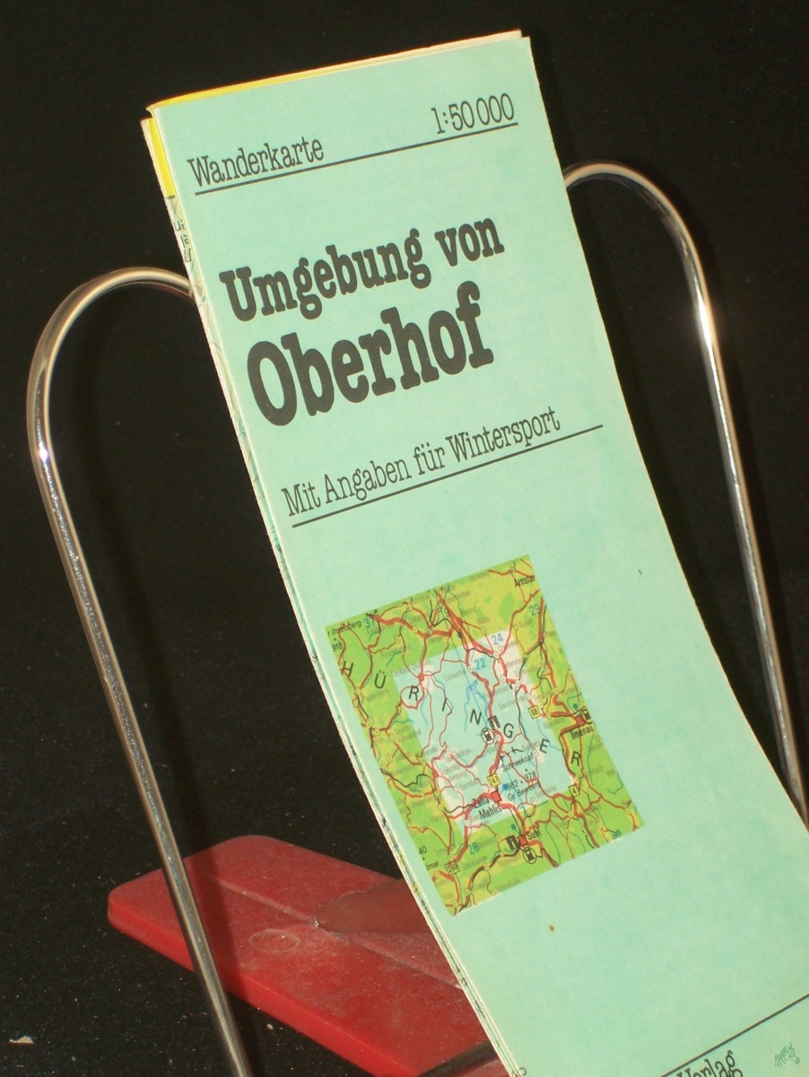 Product image 1 of the product “Umgebung von Oberhof : mit Angaben für Wintersport / Red.: Regina-Maria Rösel ; Volker Wittig ”