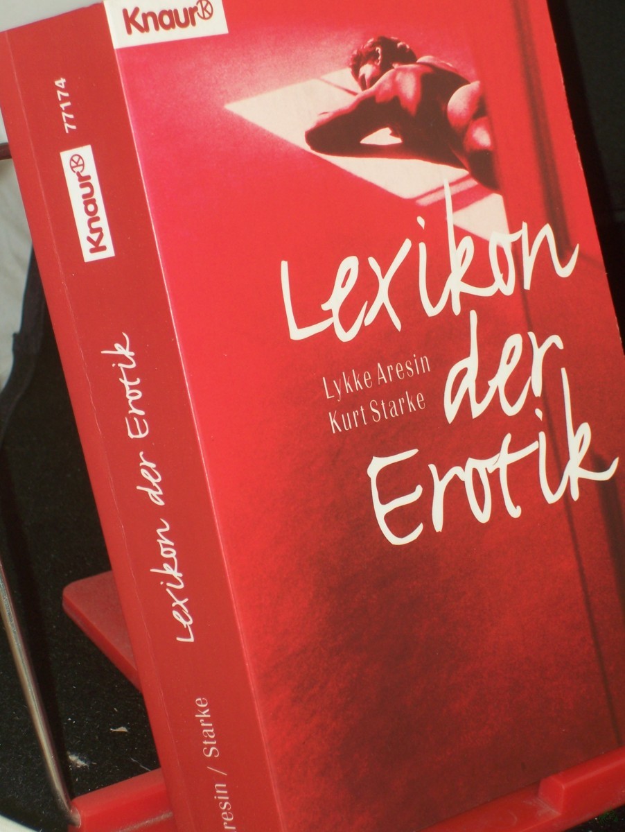 Product image 1 of the product “Lexikon der Erotik / Lykke Aresin ; Kurt Starke. Mit 23 erotischen Initialen, gezeichnet von Lucia Obi ”