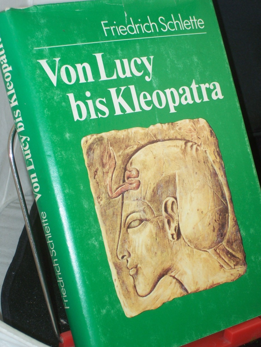 Product image 1 of the product “Von Lucy bis Kleopatra : die Frau in der frühen Geschichte / Friedrich Schlette. Zeichn. von Werner Hahn u. Jörg Hennig ”