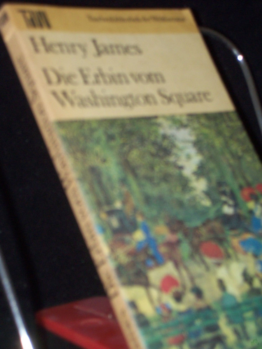 Product image 1 of the product “Die Erbin vom Washington Square / Henry James. Aus d. Amerikan. übers. von Ana Maria Brock ”