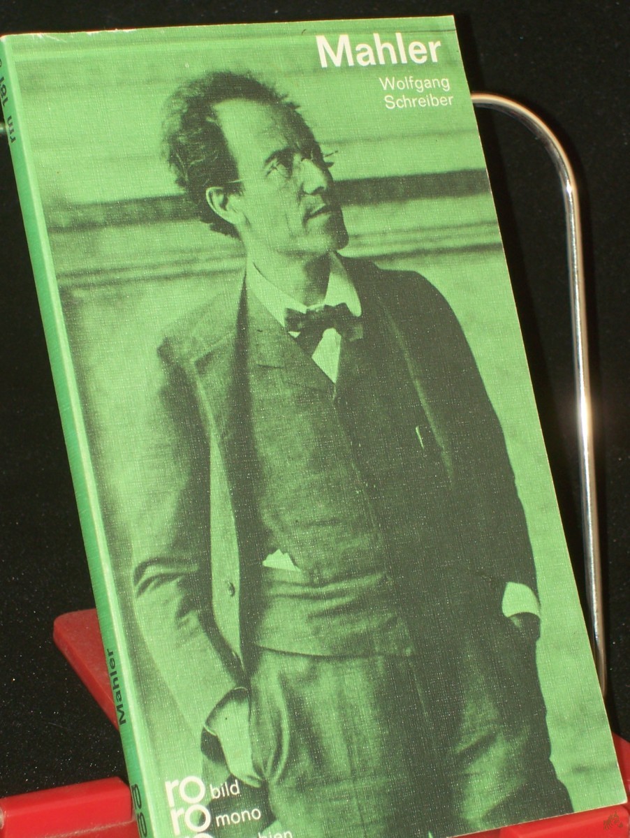 Artikelbild 1 des Artikels “Gustav Mahler in Selbstzeugnissen und Bilddokumenten / dargest. von Wolfgang Schreiber. Den Anh. besorgte d. Autor “