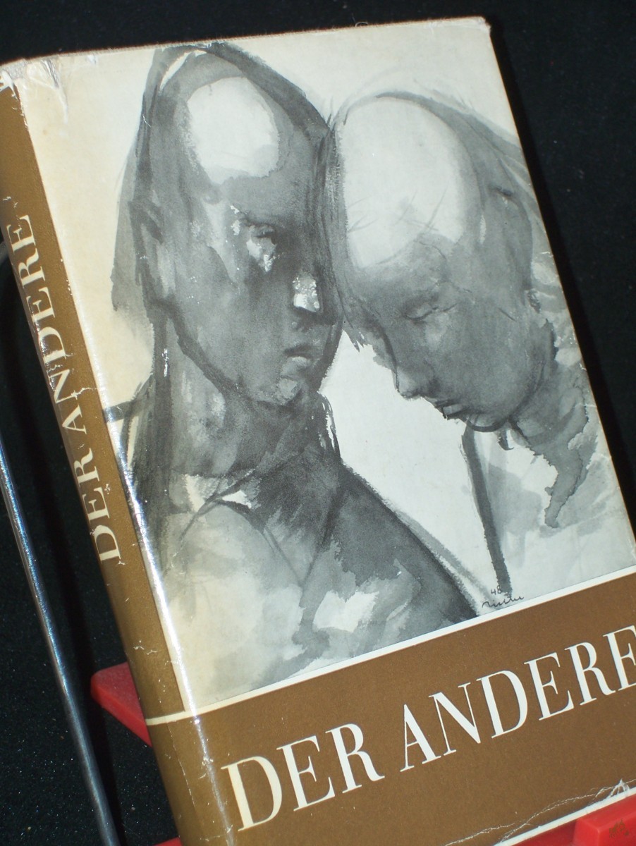 Product image 1 of the product “Der Andere : Du u. deine Mitmenschen ; Eine Ausw. / Ursula Noetzel. Die Bildausw. bes. Günter Hanisch ”