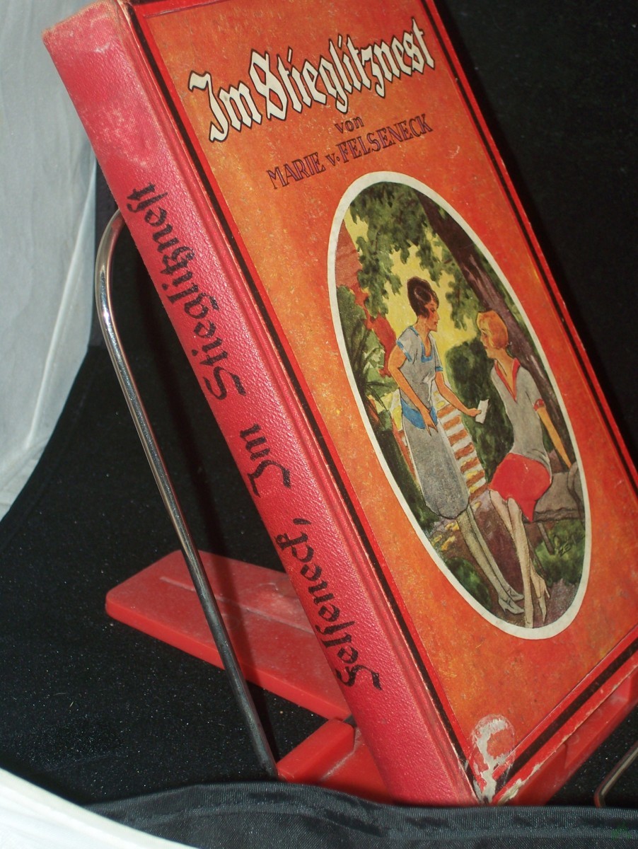 Artikelbild 1 des Artikels “Im Stieglitznest : Eine Erz. f. d. Jugend / Marie von Felseneck. Illustrationen v. Ph. Zeebe “