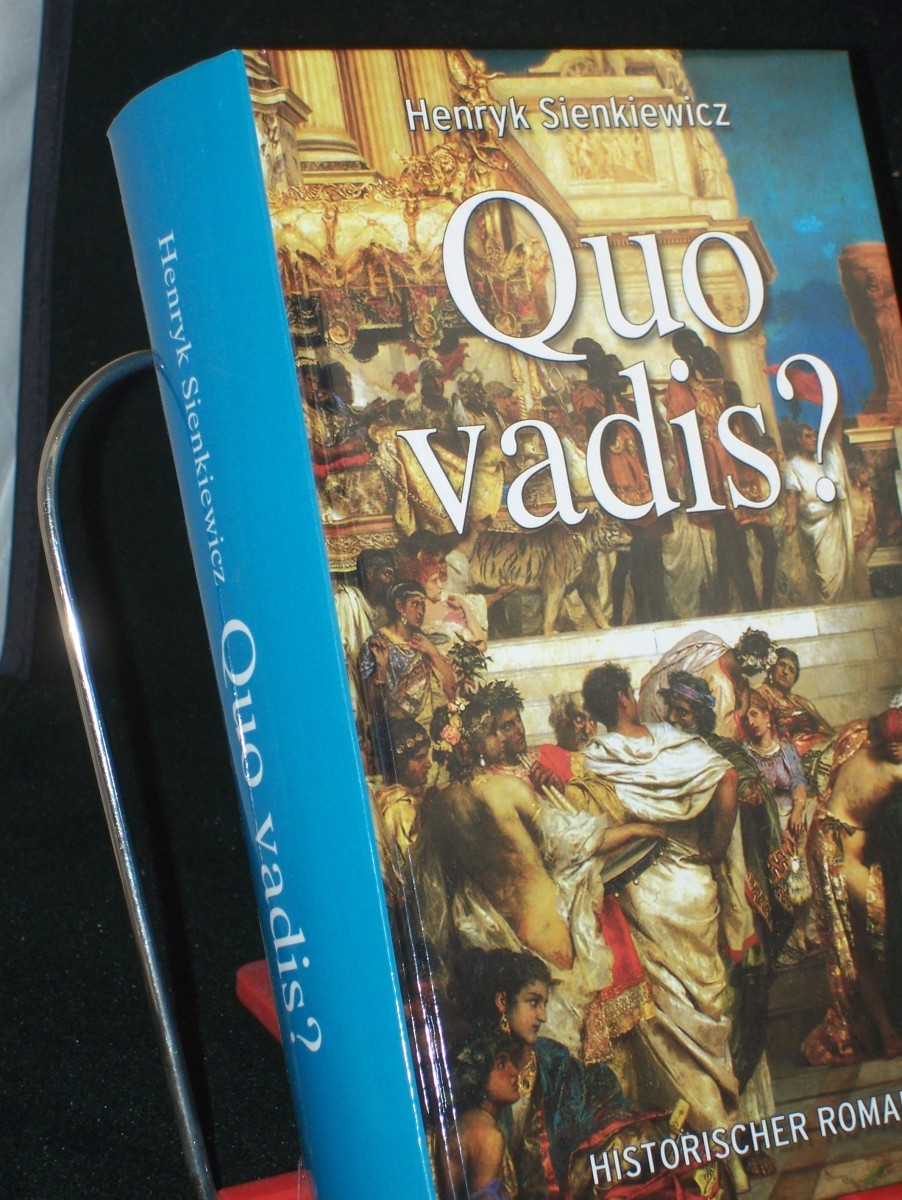 Artikelbild 1 des Artikels “Quo vadis? : Roman aus der Zeit Neros / Henryk Sienkiewicz. Aus dem Poln. übers. von Hugo Reichenbach “