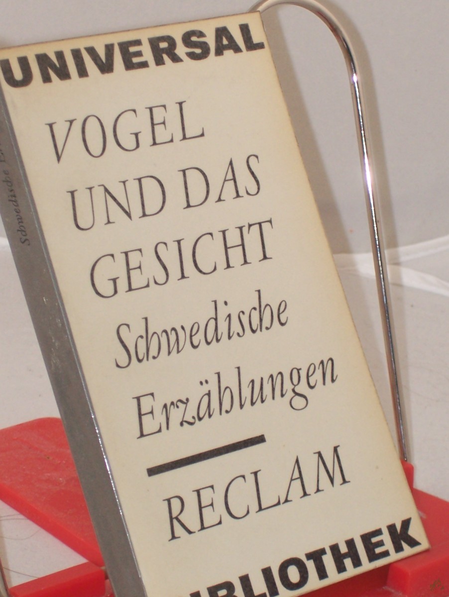 Artikelbild 1 des Artikels “Vogel und das Gesicht : Schwed. Erzählungen / Aus d. Schwed. Hrsg. von Anne Storm “