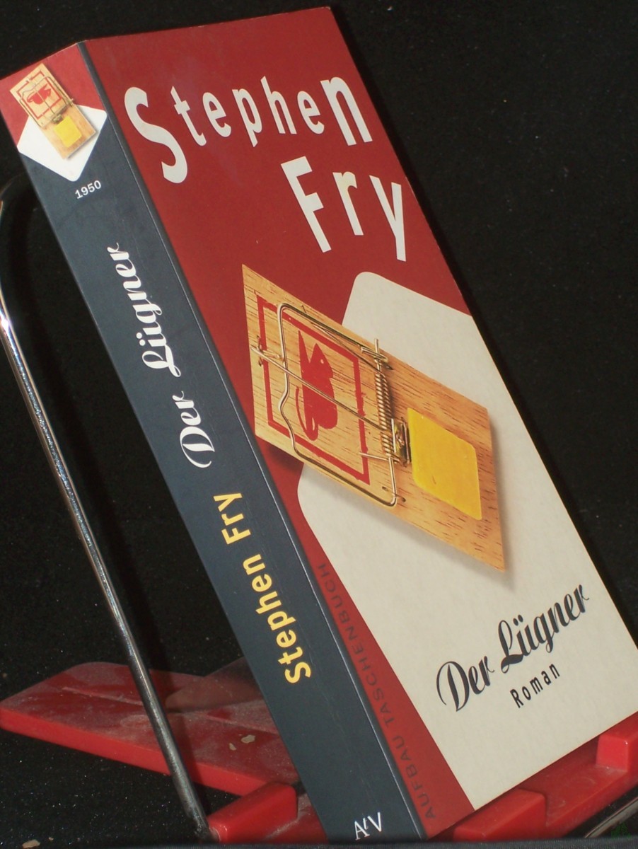 Product image 1 of the product “Der Lügner : Roman / Stephen Fry. Aus dem Engl. von Ulrich Blumenbach ”
