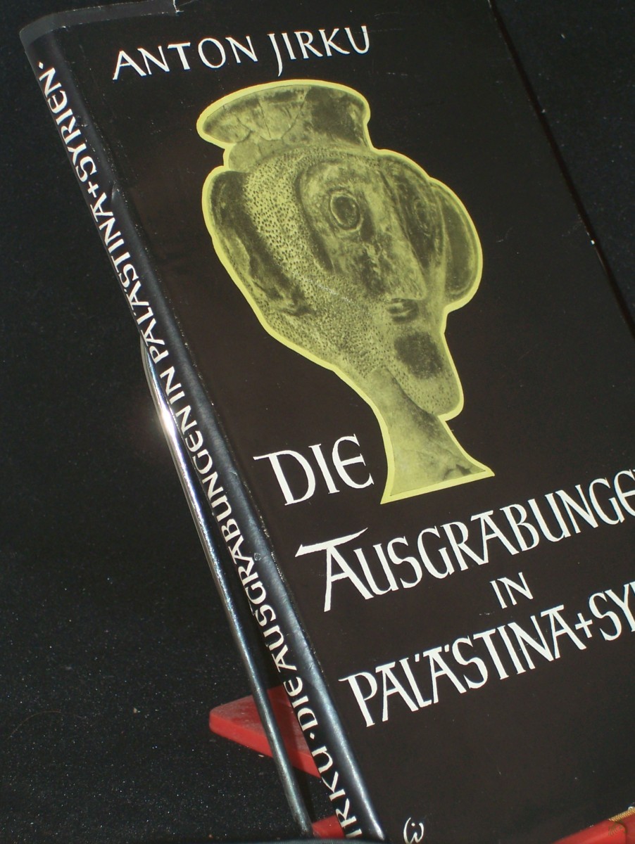 Product image 1 of the product “Die Ausgrabungen in Palästina und Syrien / Anton Jirku ”