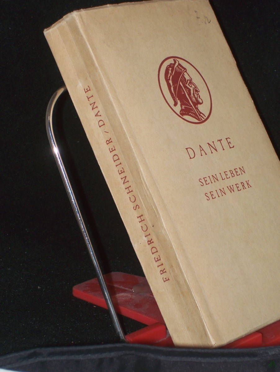 Product image 1 of the product “Dante : Sein Leben u. sein Werk / Friedrich Schneider ”