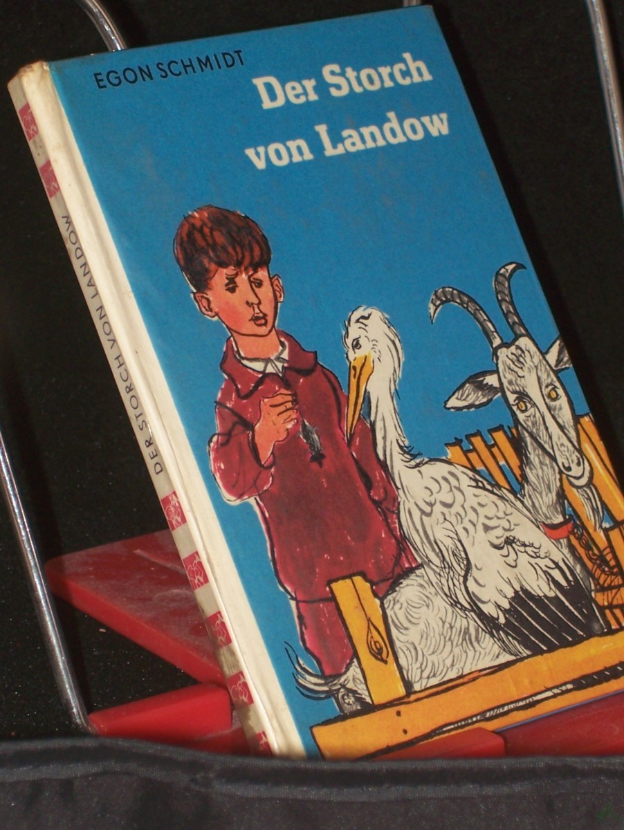 Product image 1 of the product “Der Storch von Landow / Egon Schmidt. Ill. von Werner Schinko ”