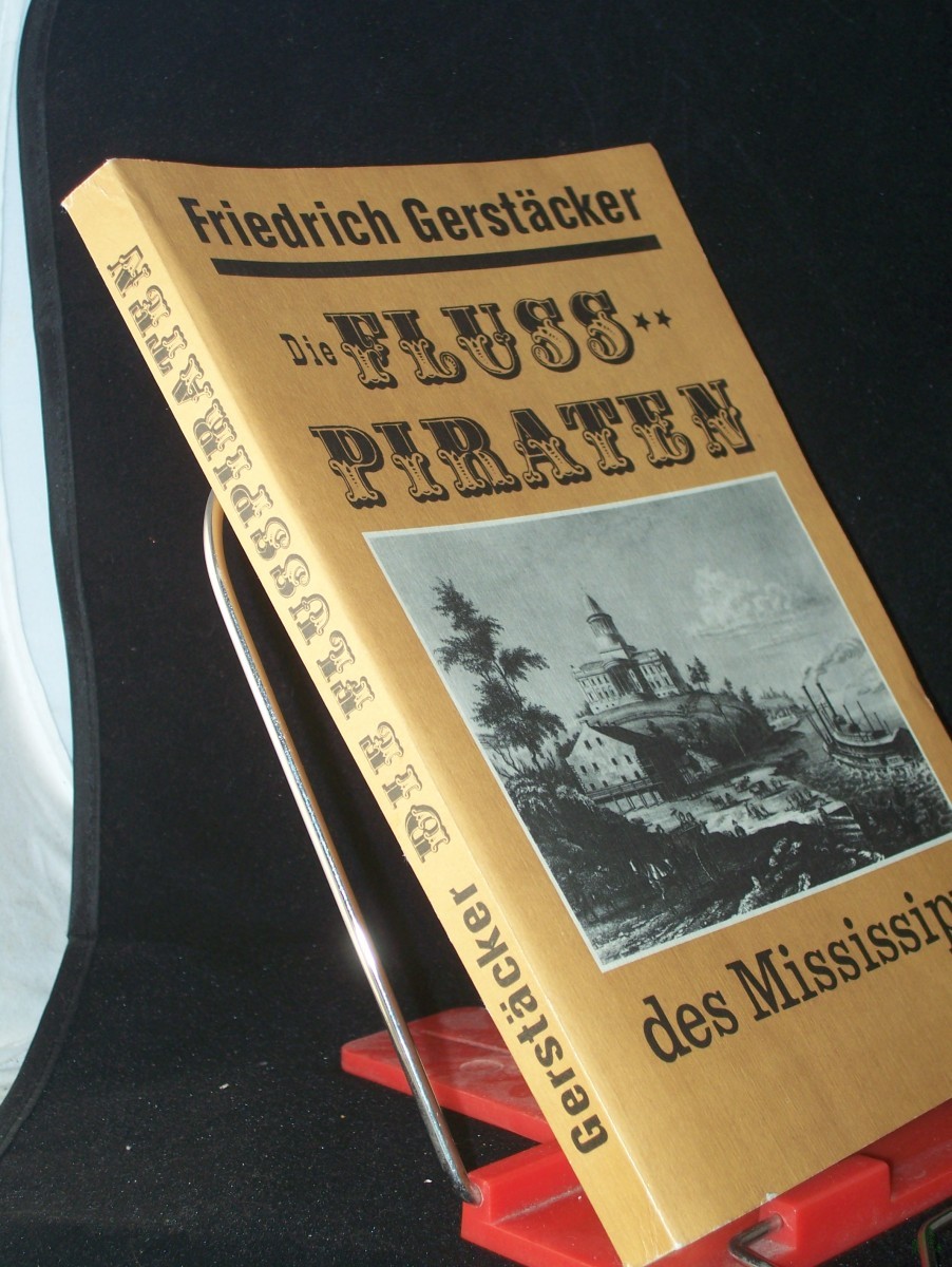 Artikelbild 1 des Artikels “Die Flusspiraten des Mississippi / Friedrich Gerstäcker “