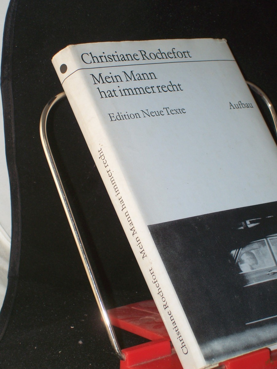 Artikelbild 1 des Artikels “Mein Mann hat immer recht / Christiane Rochefort. [Aus d. Franz. übers. von Walter Maria Guggenheimer. Mit e. Nachbemerkung von Harald Hauser] “