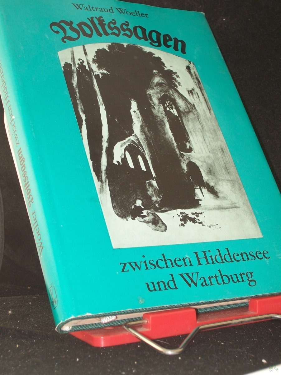 Artikelbild 1 des Artikels “Volkssagen zwischen Hiddensee und Wartburg / zsgest. u. interpretiert von Waltraud Woeller “