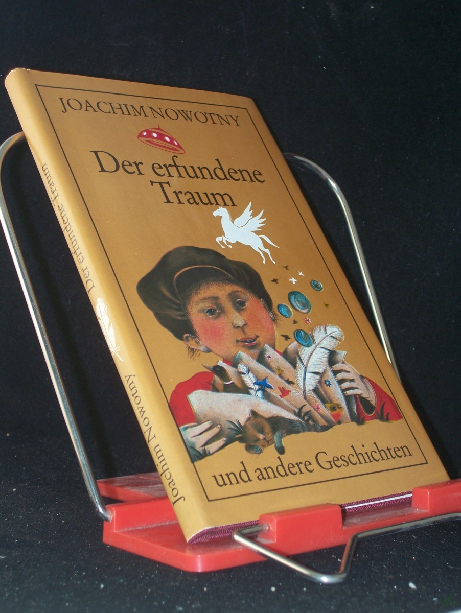 Artikelbild 1 des Artikels “Der erfundene Traum und andere Geschichten / Joachim Nowotny “