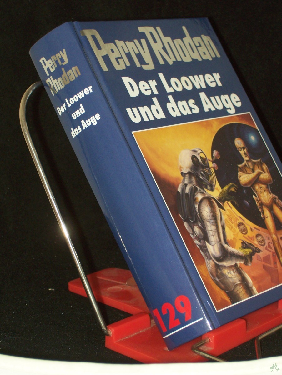 Artikelbild 1 des Artikels “Perry Rhodan., Der Loower und das Auge / [Bearb.: Hubert Haensel. Red.: Sabine Kropp/Klaus N. Frick] “