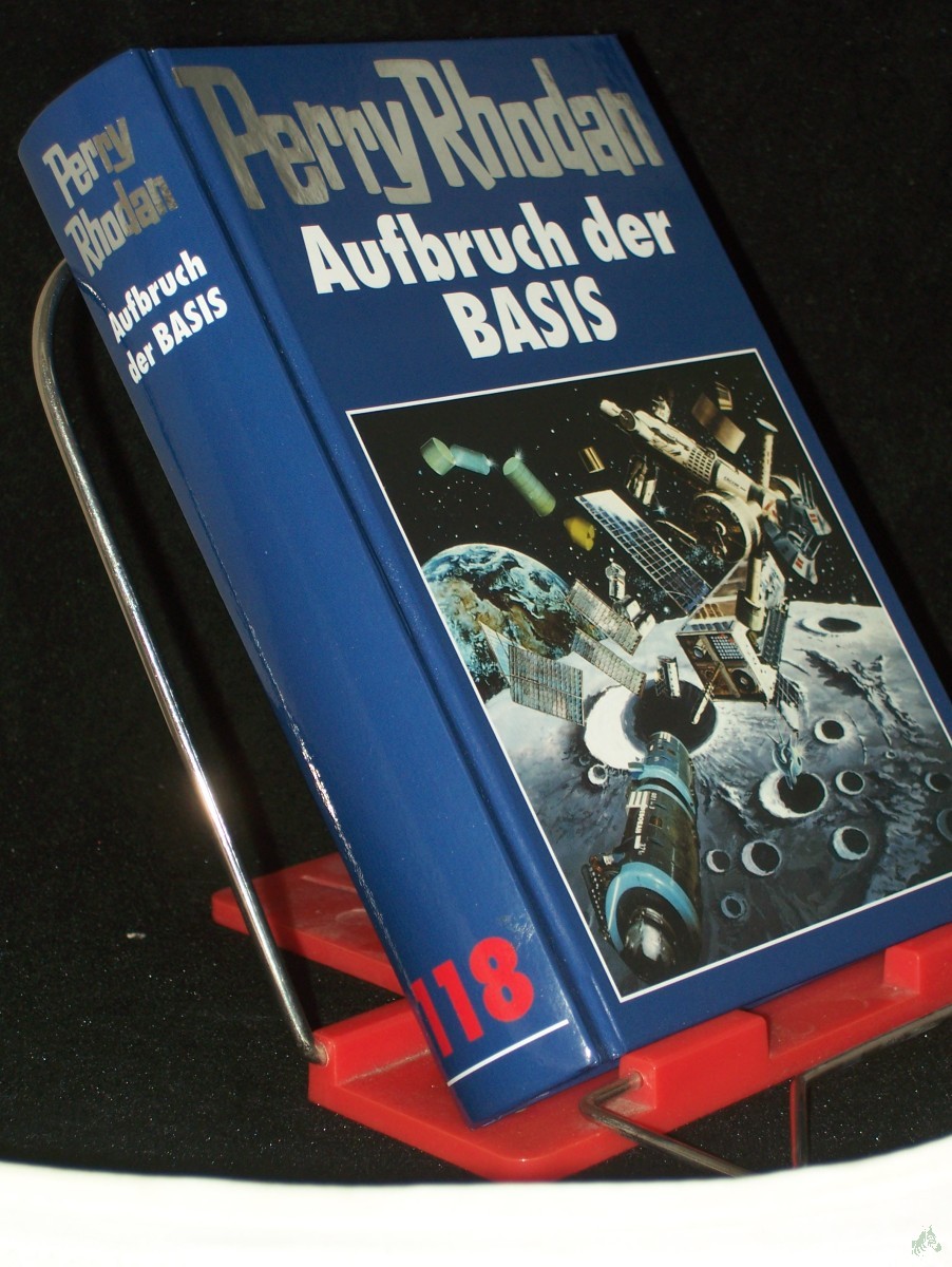 Artikelbild 1 des Artikels “Perry Rhodan / Aufbruch der Basis / [Bearb.: Hubert Haensel. Red.: Sabine Kropp] “