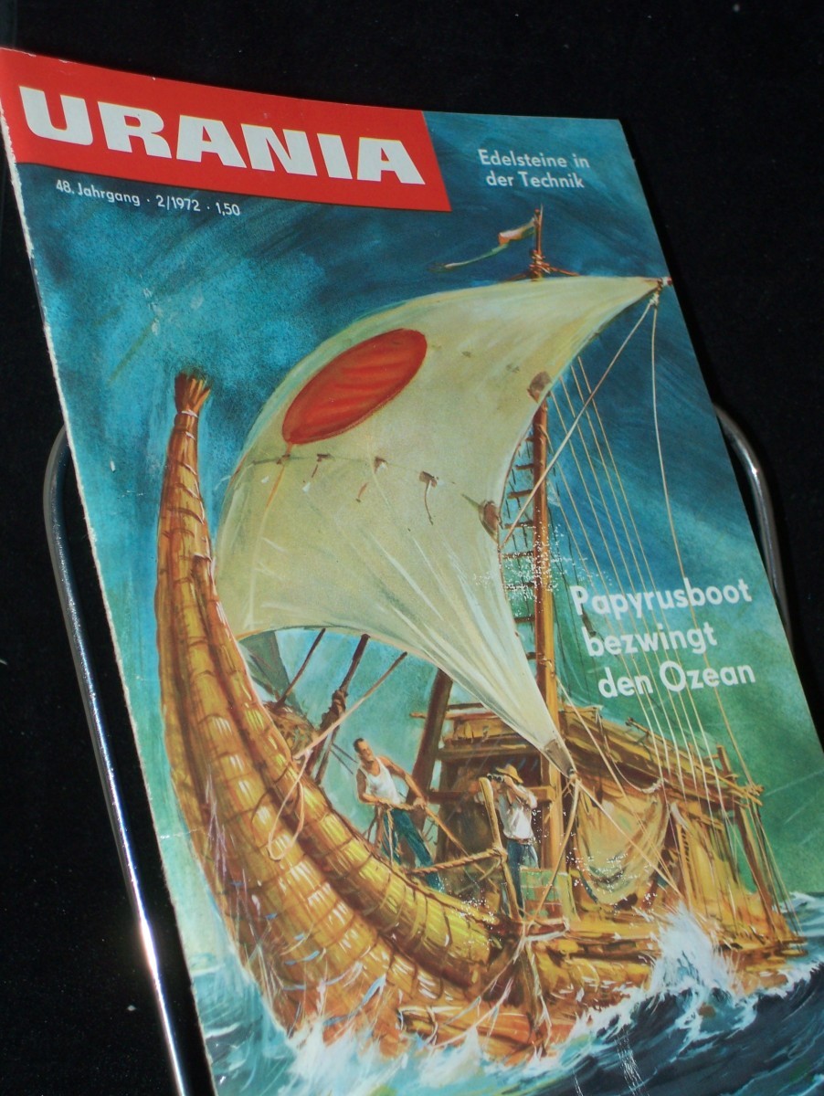 Artikelbild 1 des Artikels “2/1972, Papyrusboot bezwingt den Ozean, B. Gundermann I Dipl.-Ing. H. D. Naumann F. Seidel Dipl.-Phil. Barbara Pederzani Prof. Dr. Dr. H. Dathe Dr. W. Meisel Dr. L. Honigmann-Zinserling Dr. G. Bley Dr. D. Thomas, Dr. H. Gola, Doz. Dr. B. “