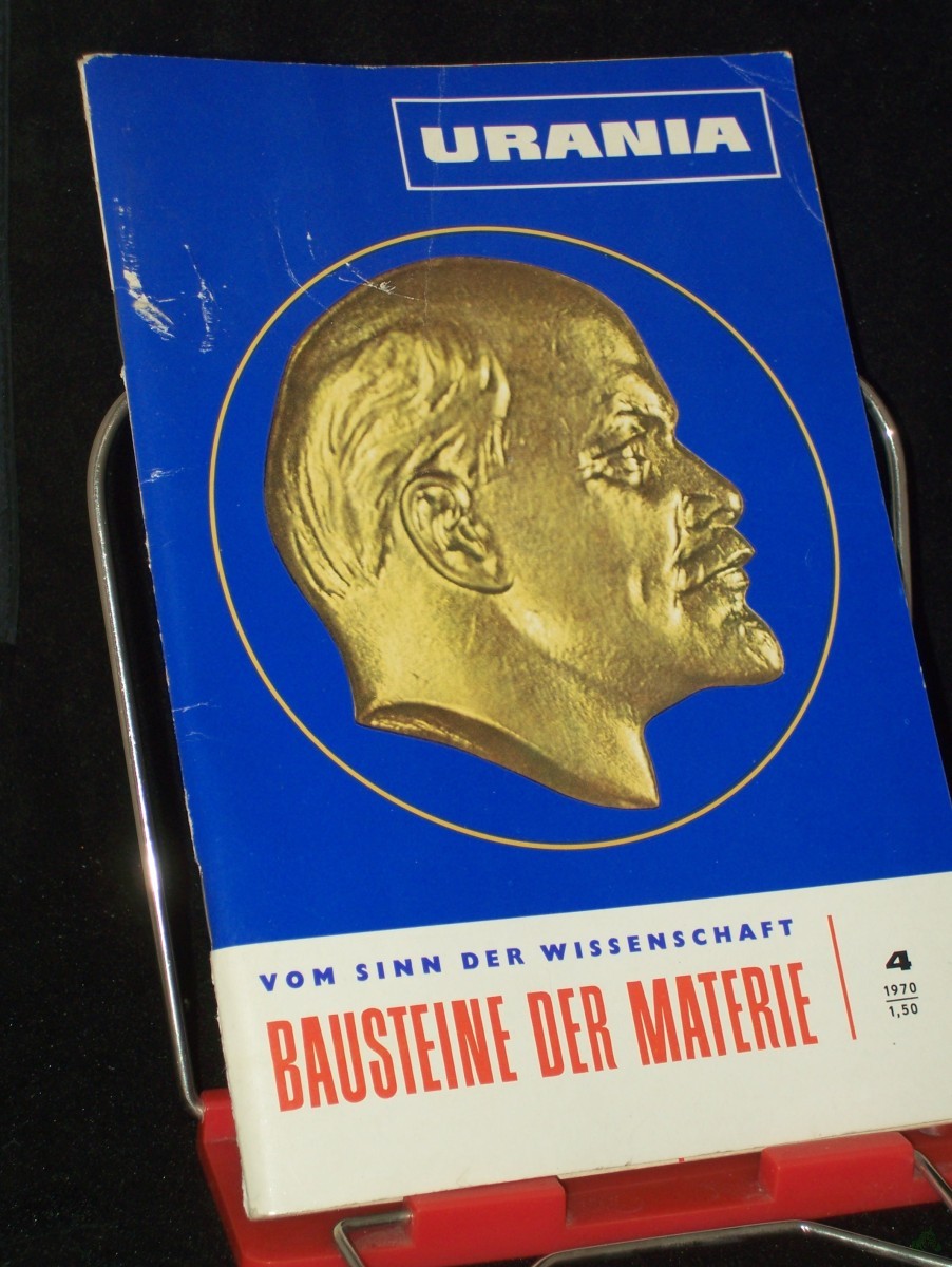 Artikelbild 1 des Artikels “4/1970, Bausteine der Materie, W. Berthold Prof. Dr.-Ing. K. Liebknecht Dipl.-Phil. K. Gäbler Ing. M. Rötsch Dr. R. Meier Dipl.-Chem. E. Dahlke Dipl.-Ing. M. Scheufler Marschall der Sowjetunion M. Sacharow Dr. A. Dost Dr. W. Schenk Prof. Dr “