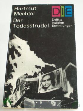 Product image 1 of the product “Der Todesstrudel : Kriminalroman / Hartmut Mechtel ”