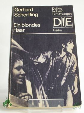 Product image 1 of the product “Ein blondes Haar / Gerhard Scherfling ”
