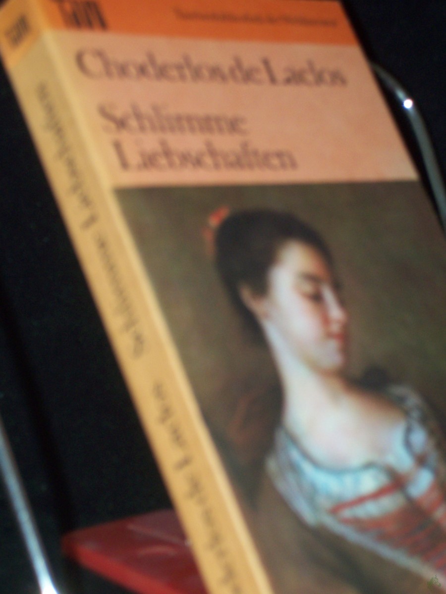 Artikelbild 1 des Artikels “Schlimme Liebschaften / Pierre Choderlos de Laclos. Dt. von Heinrich Mann “