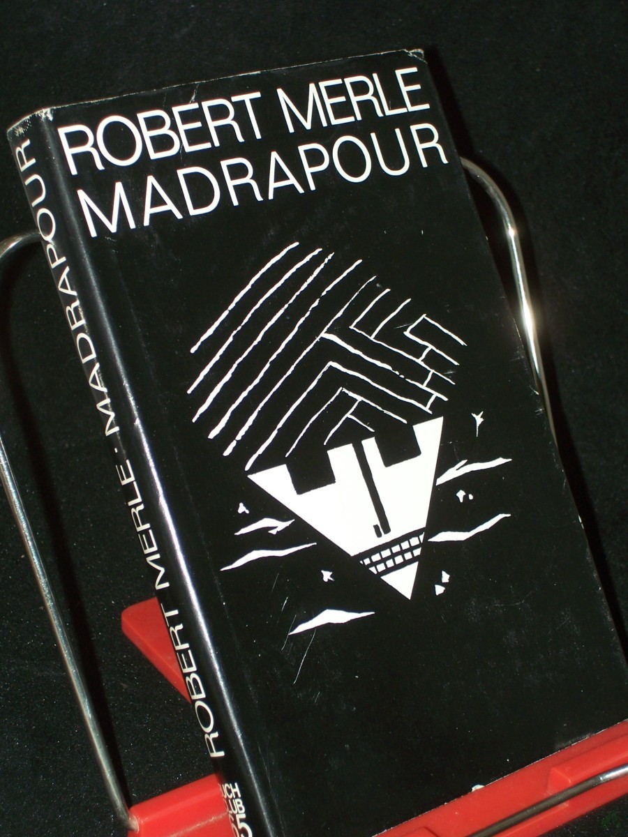 Artikelbild 1 des Artikels “Madrapour / Robert Merle. [Aus d. Franz. übers. von Anna Mudry] “