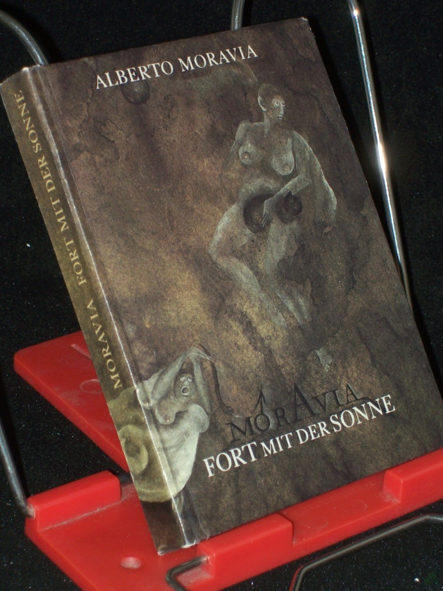 Artikelbild 1 des Artikels “Fort mit der Sonne : ein Dutzend Geschichten / Alberto Moravia. [Aus d. Ital. von E.-A. Nicklas] “
