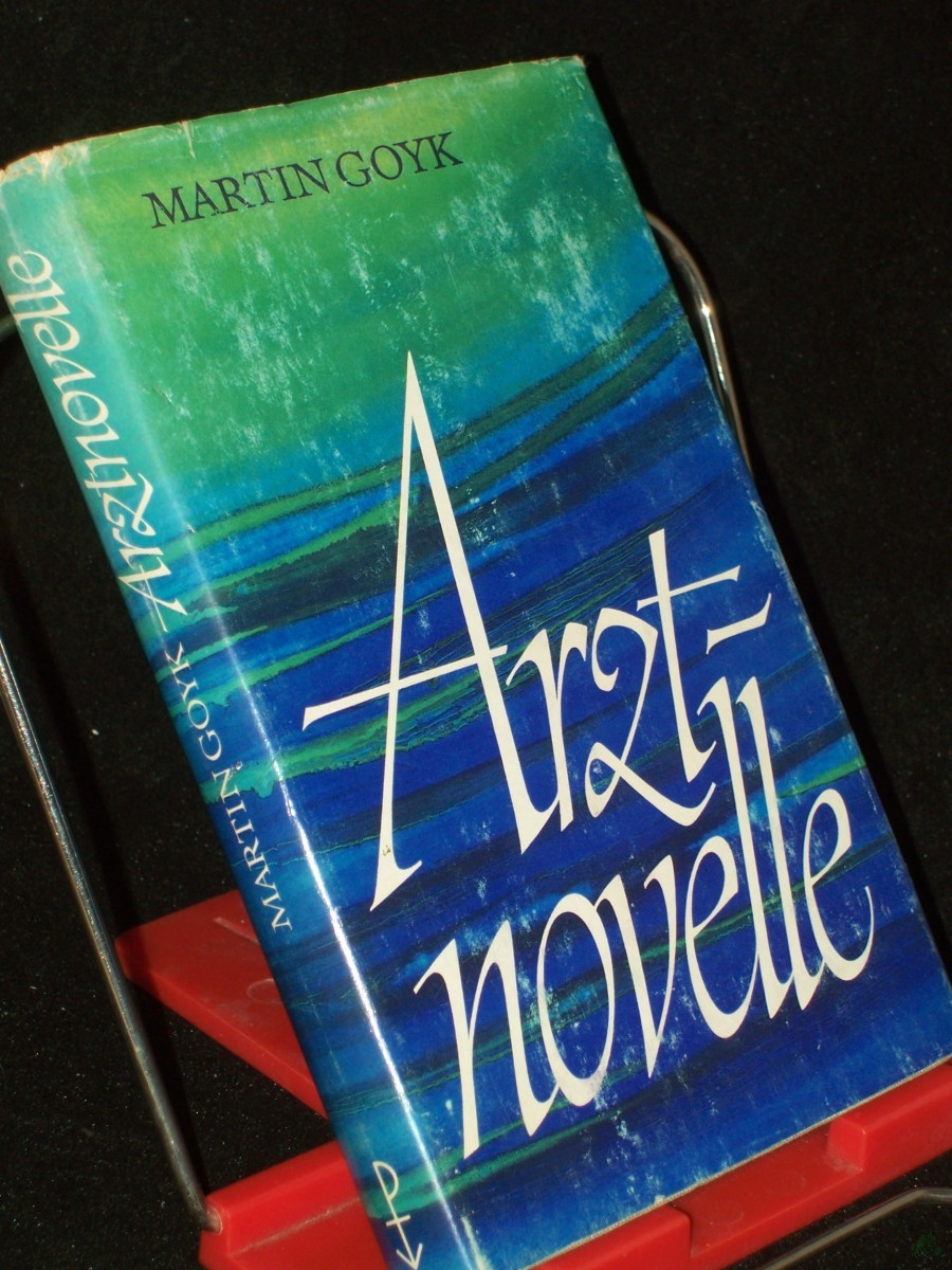 Product image 1 of the product “Arztnovelle / Martin Goyk ”