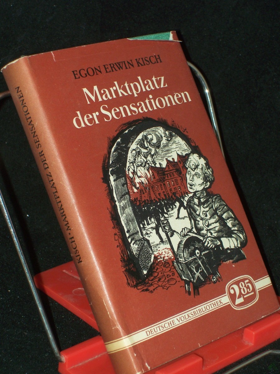Artikelbild 1 des Artikels “Marktplatz der Sensationen / Egon Erwin Kisch “