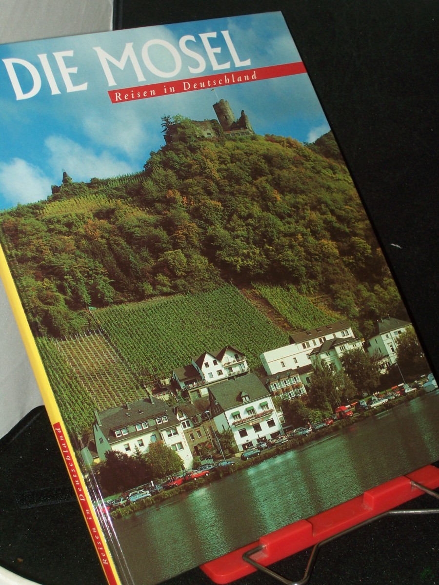 Artikelbild 1 des Artikels “Die Mosel / Fotos: Axel M. Mosler. Text: Hans Ludwig Schulte “