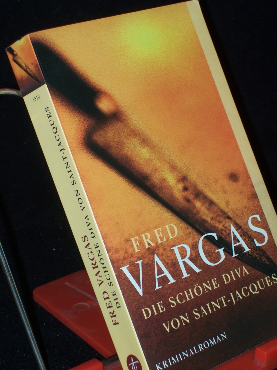Artikelbild 1 des Artikels “Die schöne Diva von Saint-Jacques : Kriminalroman / Fred Vargas. Aus dem Franz. von Tobias Scheffel “