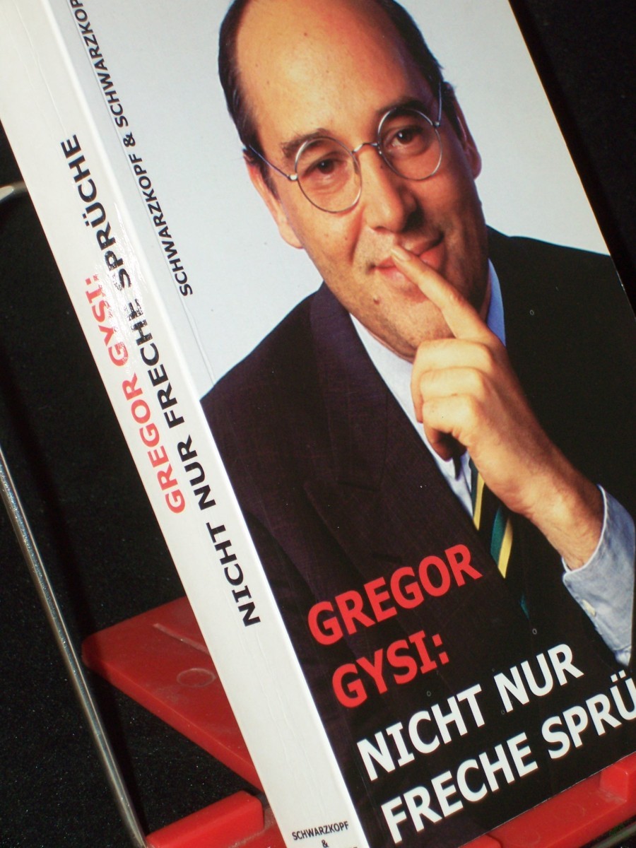 Artikelbild 1 des Artikels “Nicht nur freche Sprüche / Gregor Gysi. Hrsg. von Jürgen Reents und Hanno Harnisch “